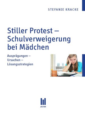 cover image of Stiller Protest – Schulverweigerung bei Mädchen